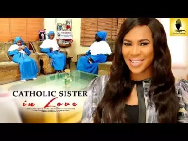 Video: Catholic Sister In Love - Latest Intriguing Yoruba Movie 2018 Drama Starring: Femi Adebayo | Fathia Balogun